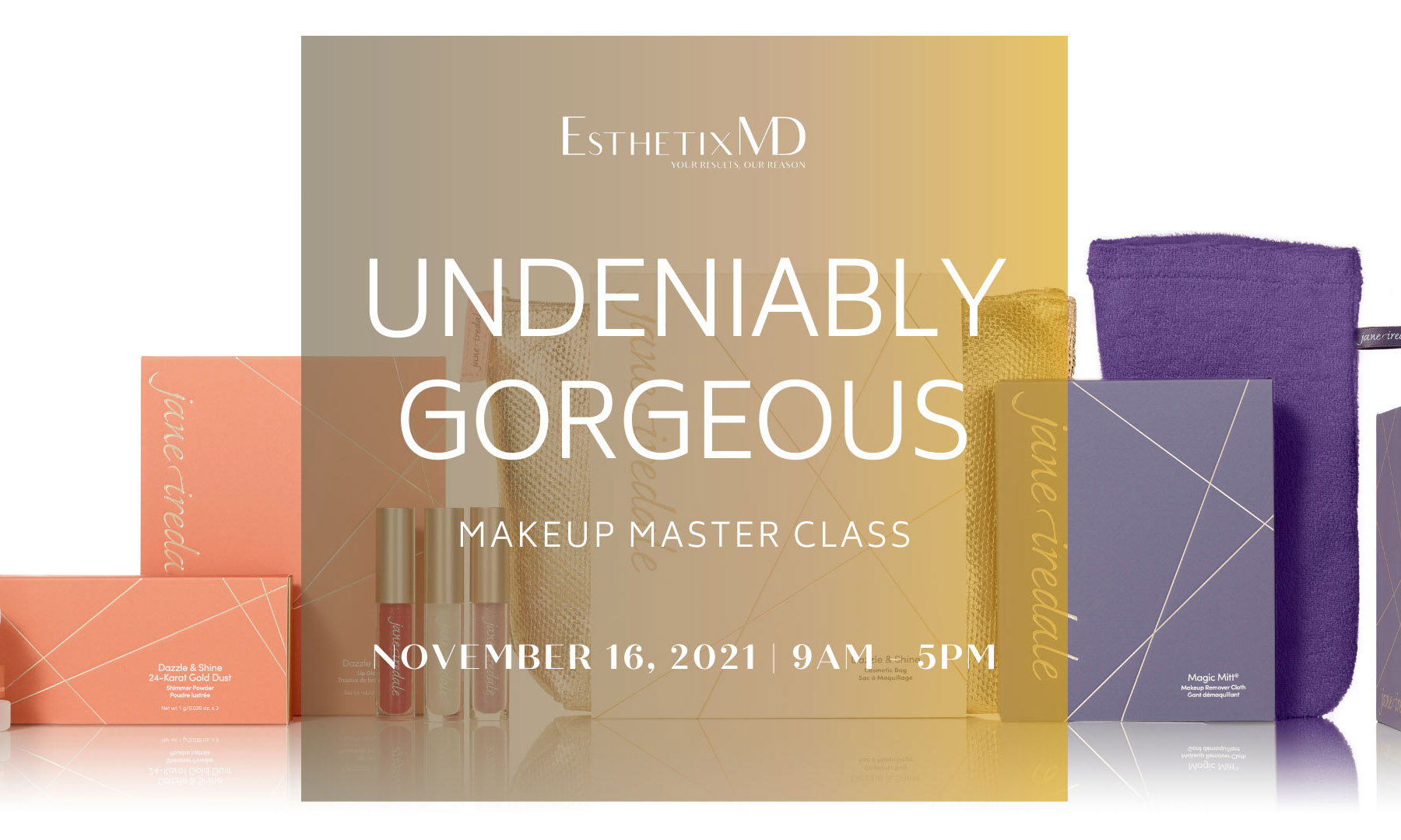 Undeniably Gorgeous Event 11.16
